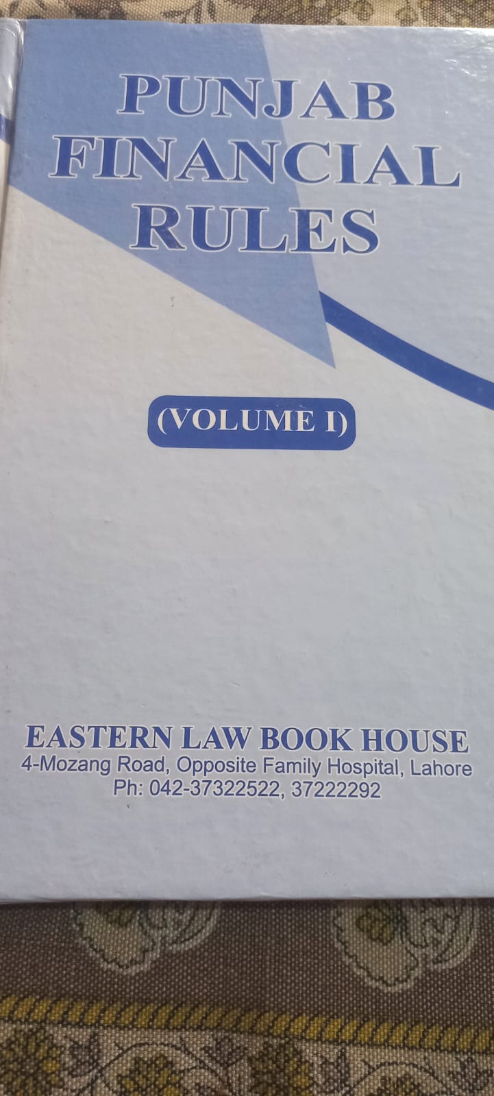 PUNJAB FINANCIAL RULES.....(volume 1)