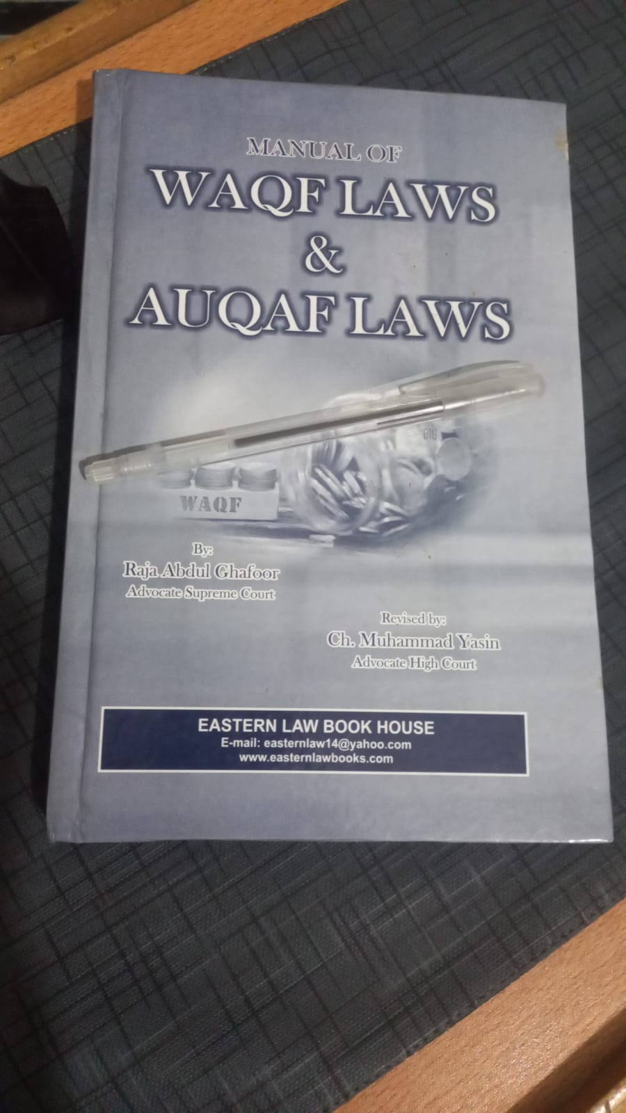 MANUAL OF WAQF LAWS & AUQAF LAWS |
