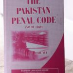 THE PAKISTAN PENAL CODE(XLV) OF 1860 BARE ACT |تعزیرات پاکستان 1860 یہ