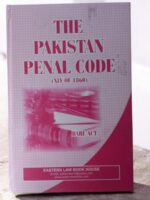 THE PAKISTAN PENAL CODE(XLV) OF 1860 BARE ACT |تعزیرات پاکستان 1860 یہ