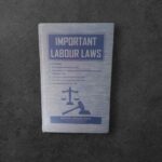 IMPORTANT OF LABOUR LAWS|