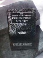 THE KHYBER PAKHTUNKHAWA PRE-EMPTION ACT, 1987(VOF 1882)