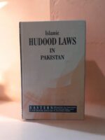 ISLAMIC HUDOOD LAWS IN PAKISTAN