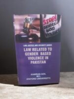 LAW JUSTICE AND SECURITY SERIES LAW RELATED TO GENDER BASED VIOLENCE IN PAKISTAN