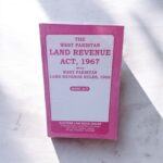 THE WEST PAKISTAN LAND REVENUE ACT,1967