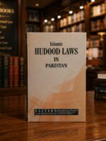 ISLAMIC HUDOOD LAWS IN PAKISTAN