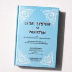 LEGAL SYSTEM OF PAKISTAN..