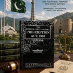 THE KHYBER PAKHTUNKHAWA PRE-EMPTION ACT, 1987(VOF 1882)