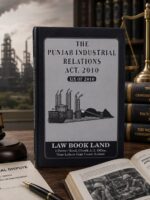 THE PUNAJAB INDUSTRIAL RELATIONS ACT,2010 (XIX of 2010)