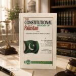 THE CONSTITUTIONAL HISTORY OF PAKISTAN
